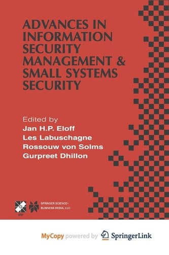 Advances in Information Security Management and Small Systems Security