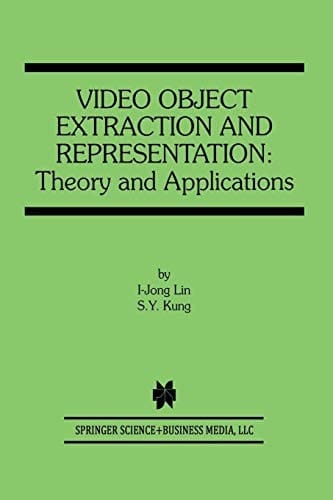Video Object Extraction and Representation Theory and Applications