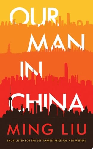 Our Man in China A Novel