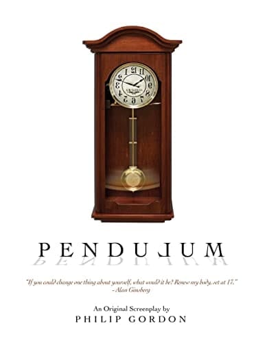 Pendulum An Original Screenplay: 1995