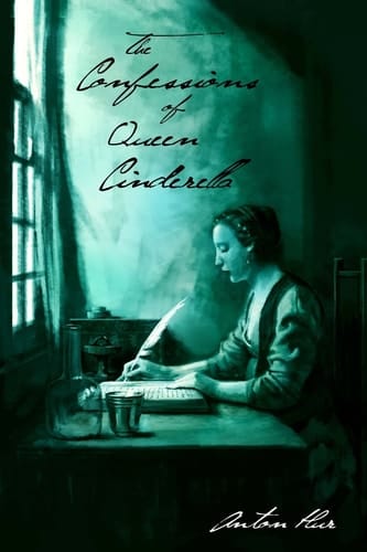 The Confessions of Queen Cinderella