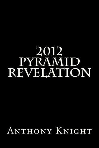 2012 Pyramid Revelation