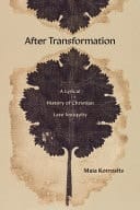 After Transformation Rewriting Time, Christian Late Antiquity, and the Present