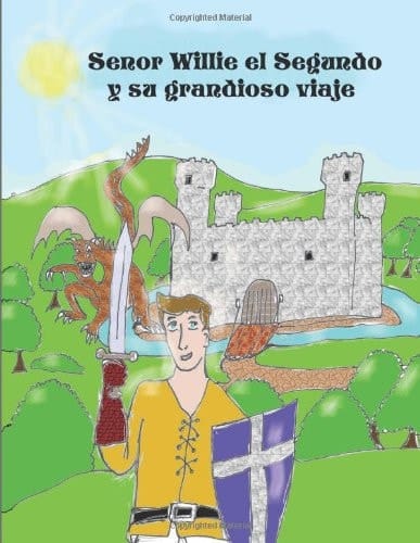 Senor Willie el Segundo y Su Grandioso Viaje
