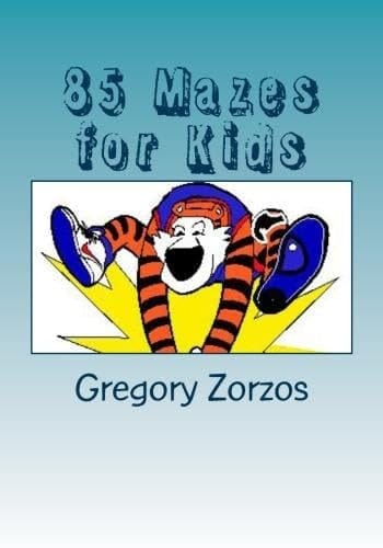 85 Mazes for Kids Find the Solution Volume IV