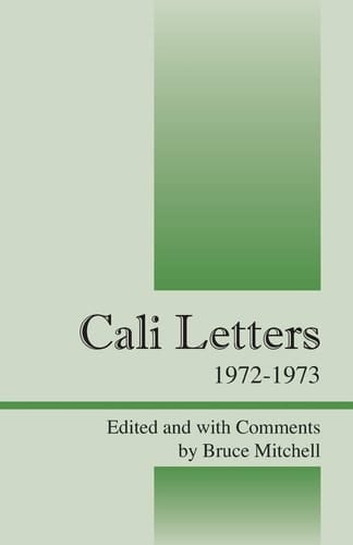 Cali Letters 1972-1973