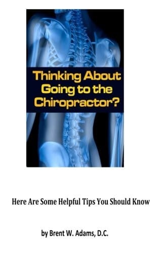Thinking about Going to the Chiropractor? Here Are Some Helpful Tips You Should Know