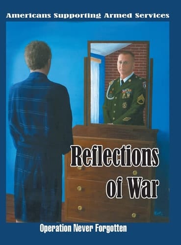 Reflections of War Operation Never Forgotten