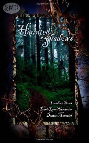 Haunted Shadows