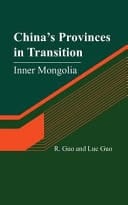 China's Provinces in Transition Inner Mongolia