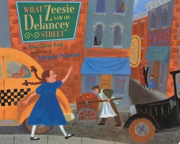 What Zeesie Saw on Delancey Street with audio recording