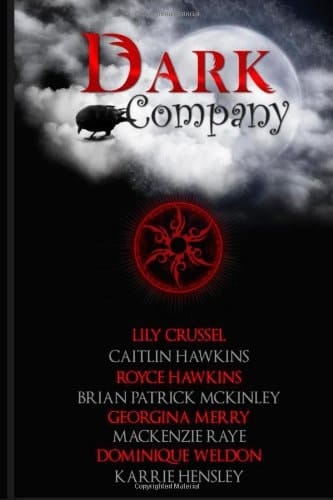 Dark Company A Collection of Works by Various Authors