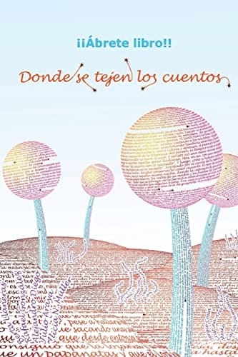 Donde Se Tejen Los Cuentos Primavera 2012