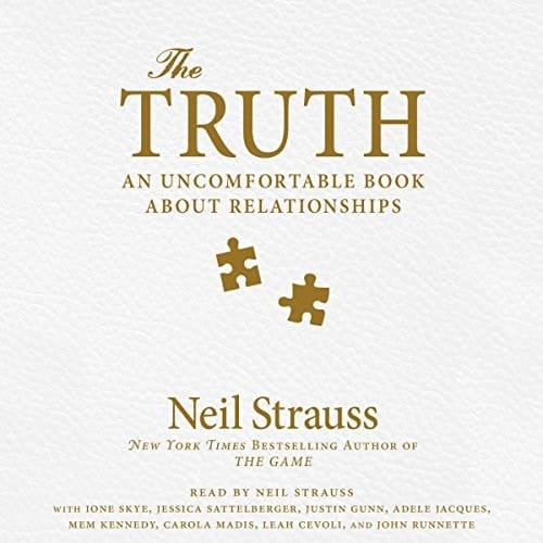 The Truth Lib/E: An Uncomfortable Book about Relationships
