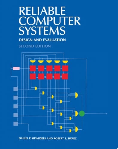 Reliable Computer Systems