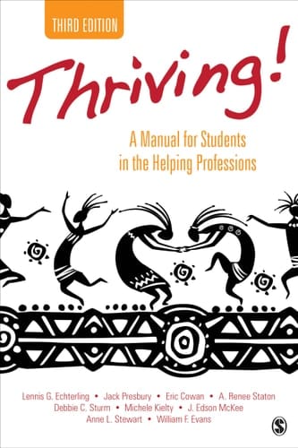Thriving! A Manual for Students in the Helping Professions