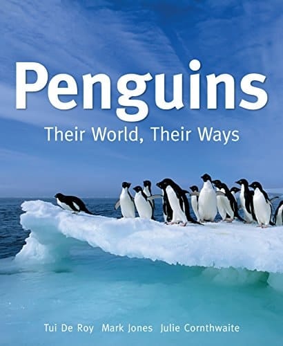 Penguins Their World, Their Ways