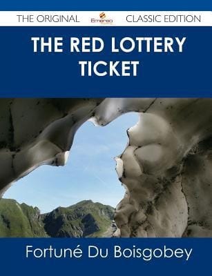The Red Lottery Ticket - the Original Classic Edition