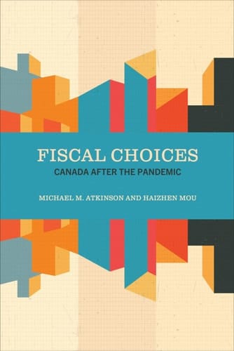 Fiscal Choices Canada after the Pandemic