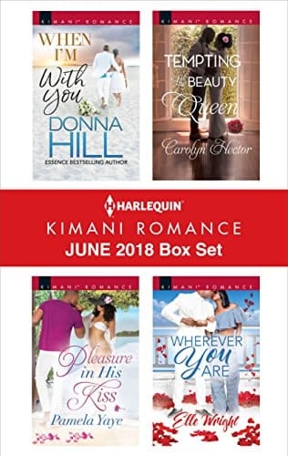 Harlequin Kimani Romance June 2018 Box Set: An Anthology