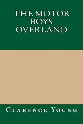 The Motor Boys Overland