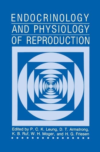 Endocrinology and Physiology of Reproduction