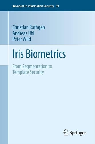 Iris Biometrics From Segmentation to Template Security