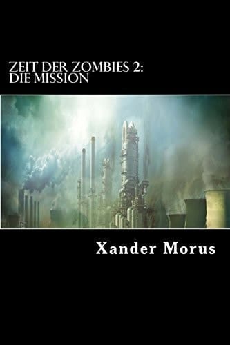 Zeit der Zombies 2 Die Mission