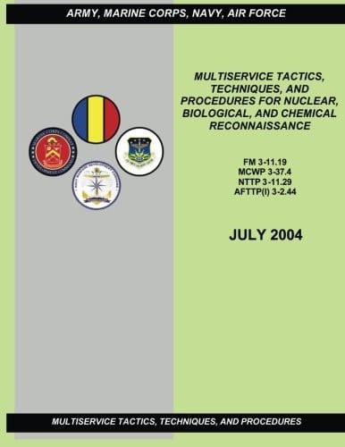 Multiservice Tactics, Techniques, and Procedures for Nuclear, Biological, and Chemical Reconnaissance