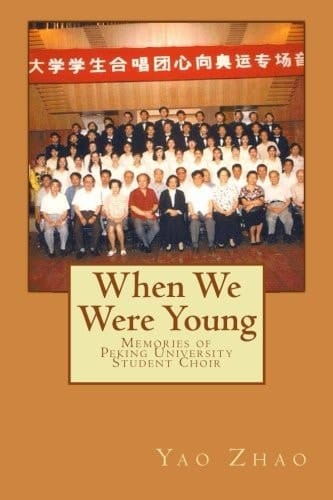 When We Were Young Memories of Peking University Student Choir