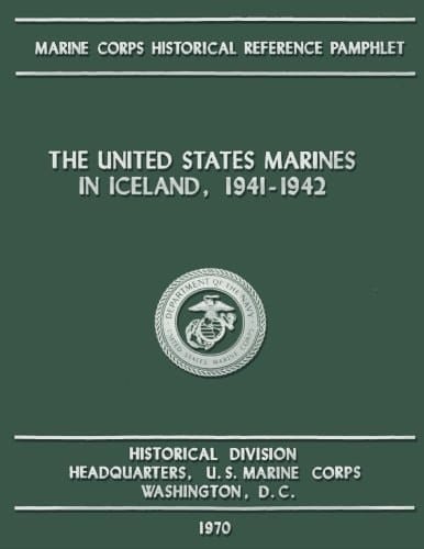 The United States Marines in Iceland, 1941-1942