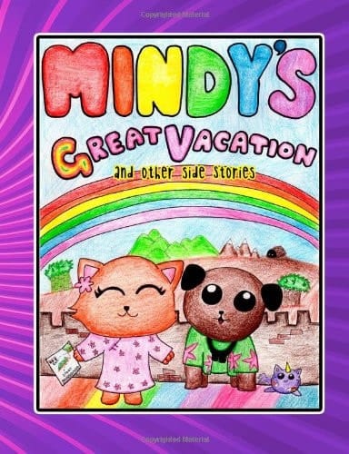 Mindy's Great Vacation and Other Sides Stories A Collection of Mindy Side Stories