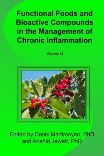 Functional Foods and Bioactive Compounds in the Management of Chronic Inflammation