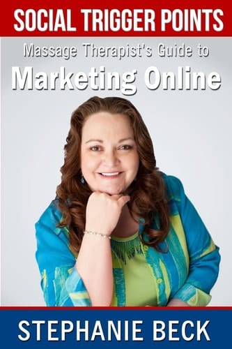Social Trigger Points Massage Therapist Guide to Marketing Online