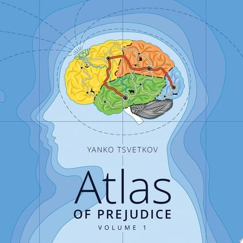 Atlas of Prejudice Mapping Stereotypes