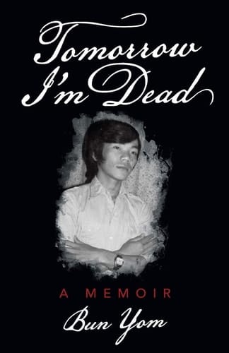 Tomorrow I'm Dead A Memoir