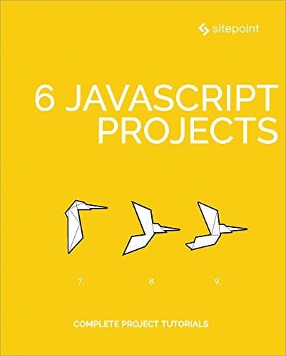 6 JavaScript Projects