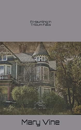 A Haunting in Trillium Falls