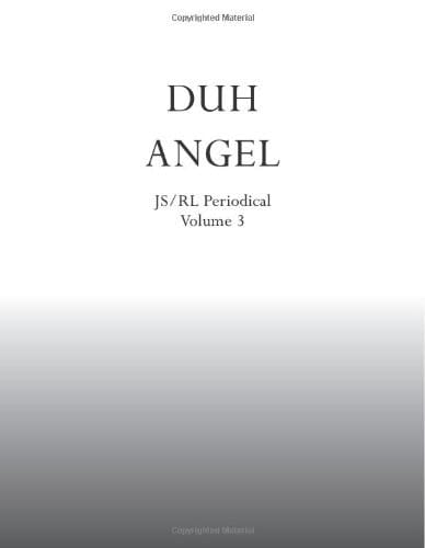 Duh Angel JS/RL Periodical Volume 3