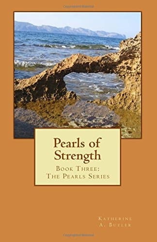 Pearls of Strength Book Three: The Pearls Series
