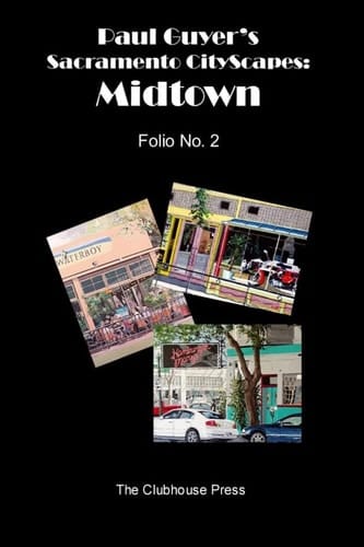 Paul Guyer's Sacramento CityScapes Midtown, Folio No. 2