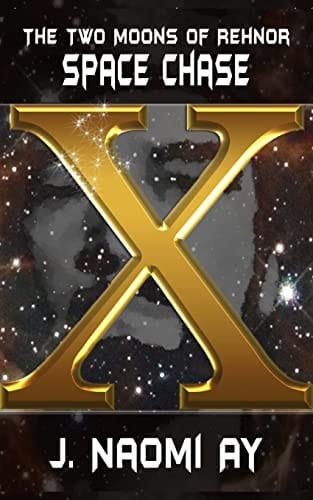 Space Chase The Two Moons of Rehnor, Book 10