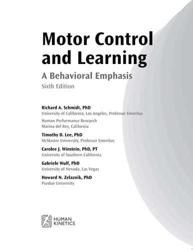 Motor Control and Learning, 6E