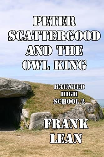Peter Scattergood and the Owl King