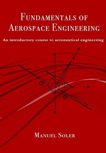 Fundamentals of Aerospace Engineering An Introductory Course to Aeronautical Engineering