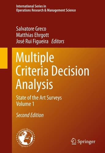 Multiple Criteria Decision Analysis State of the Art Surveys