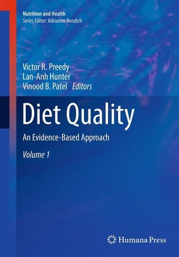 Diet Quality An Evidence-Based Approach, Volume 1