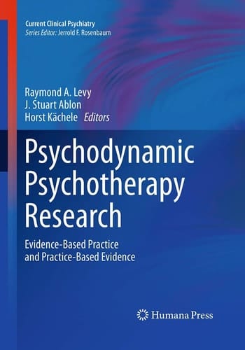 Psychodynamic Psychotherapy Research Evidence-Based Practice and Practice-Based Evidence