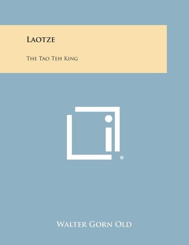 Laotze The Tao Teh King