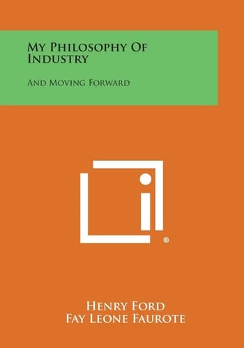 My Philosophy of Industry And Moving Forward